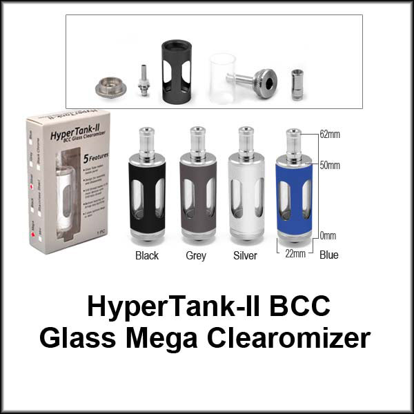 HyperTank-II BCC Glass Mega Clearomizer HyperTank-II BCC Glass Mega Clearomizer